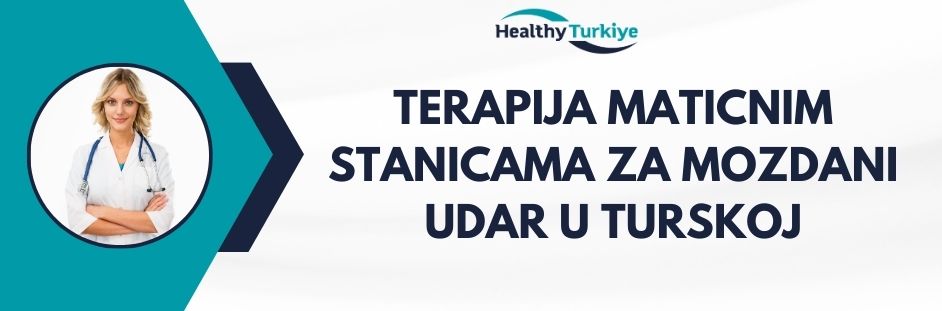 terapija maticnim stanicama za mozdani udar u turskoj
