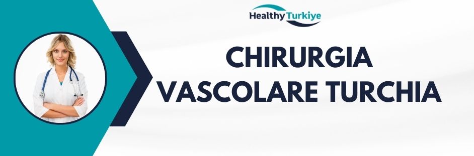 chirurgia vascolare turchia