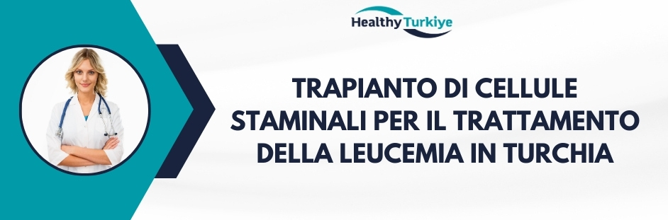 trapianto di cellule staminali per il trattamento della leucemia