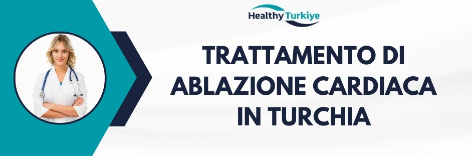 trattamento di ablazione cardiaca