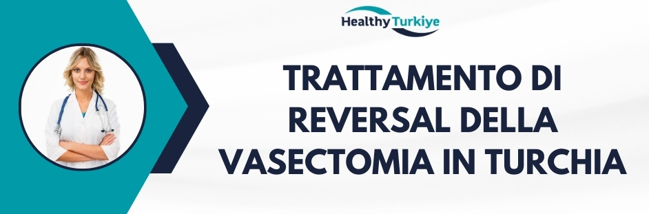 trattamento di reversal della vasectomia