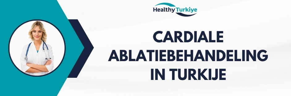 cardiale ablatiebehandeling