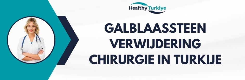 galblaassteen verwijdering chirurgie