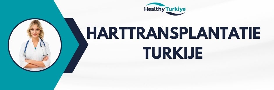 harttransplantatie turkije