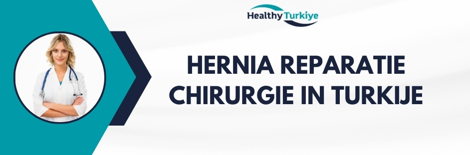 hernia reparatie chirurgie