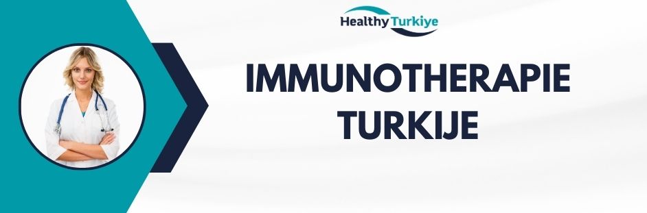 immunotherapie turkije