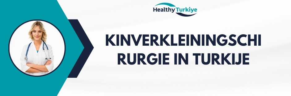 kinverkleiningschirurgie