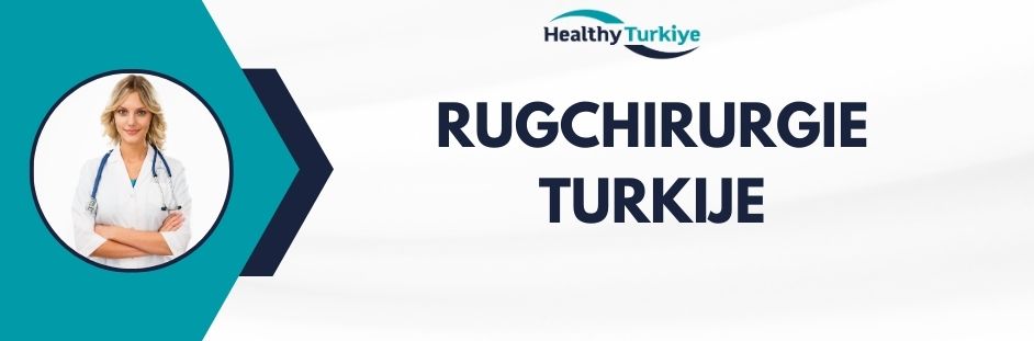 rugchirurgie turkije