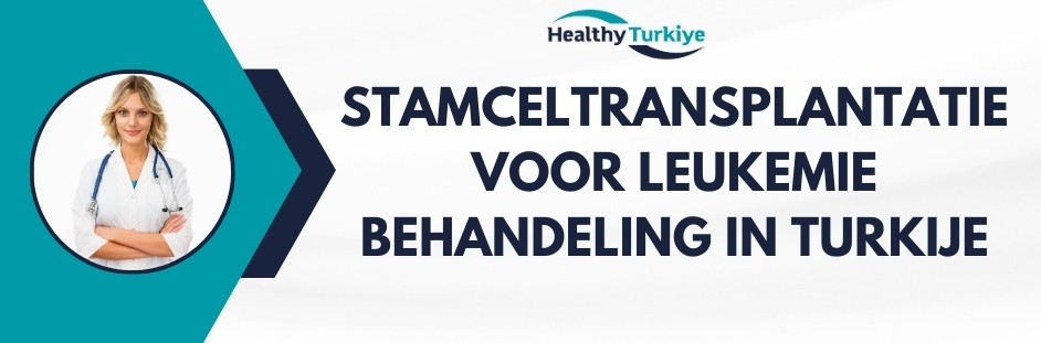 stamceltransplantatie voor leukemie behandeling