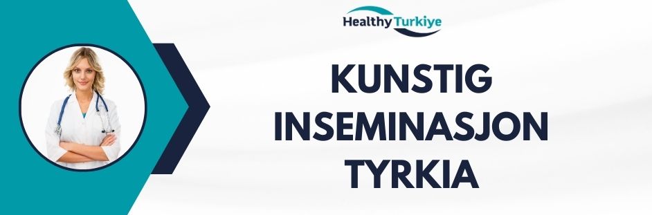 kunstig inseminasjon tyrkia