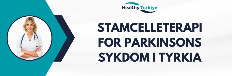 stamcelleterapi for parkinsons sykdom