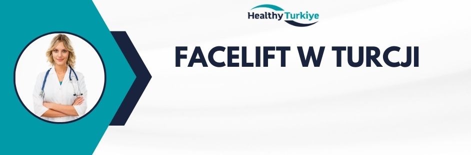 facelift w Turcji