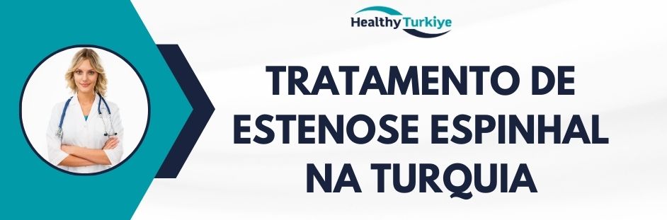 tratamento de estenose espinhal na Turquia