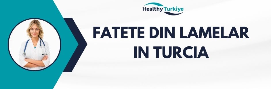fatete din lamelar in Turcia