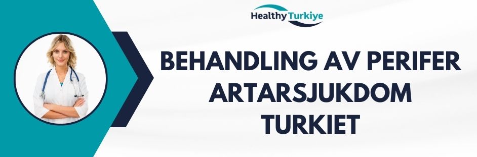 behandling av perifer artarsjukdom turkiet