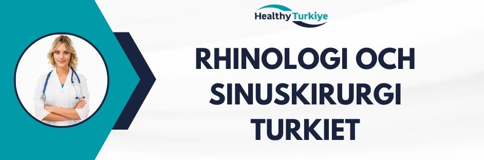 rhinologi och sinuskirurgi turkiet
