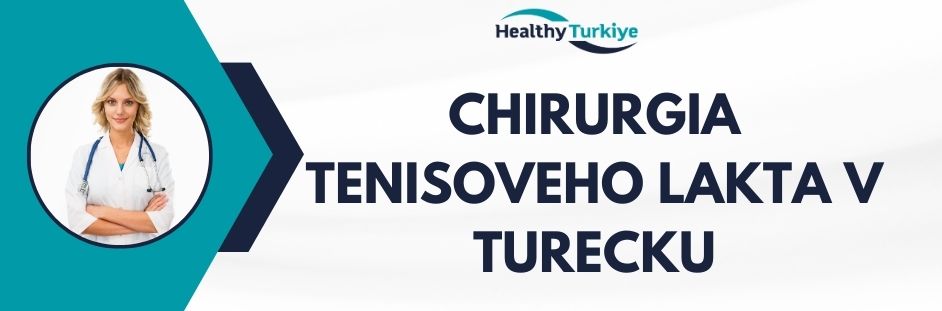 chirurgia tenisoveho lakta v turecku
