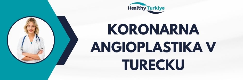 koronarna angioplastika v turecku
